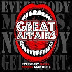 The Great Affairs - Everybody Moves, Nobody Gets Hurt (2020)